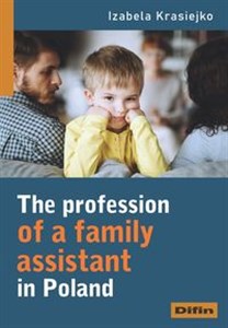 The profession of a family assistant in Poland  