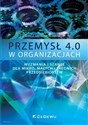 Przemysł 4.0 w organizacjach Wyzwania i szanse dla mikro, małych i średnich przedsiębiorstw to buy in Canada