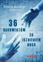 36 argumentów za istnieniem Boga  