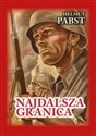 Najdalsza granica Pamiętniki niemieckiego żołnierza z frontu wschodniego 1941-1943 Canada Bookstore