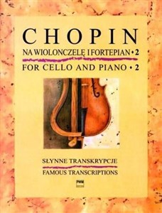 Słynne transkrypcje na wiolonczelę i fortepian 2  - Polish Bookstore USA