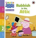 Learn with Peppa Phonics Level 2 Book 6 - Rubbish in the Attic Phonics Reader  - Clare Helen Welsh