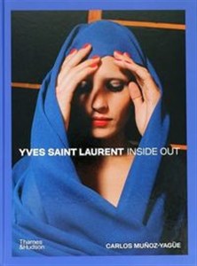 Yves Saint Laurent Inside Out A Creative Universe Revealed bookstore