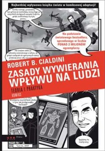 Zasady wywierania wpływu na ludzi Teoria i praktyka Komiks Polish Books Canada