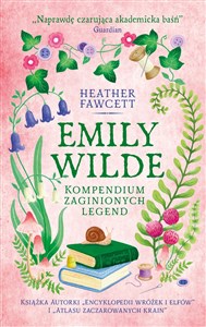 Emily Wilde. Kompendium zaginionych legend  