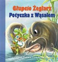 Głupcio Żeglarz Potyczka z Wąsalem polish books in canada