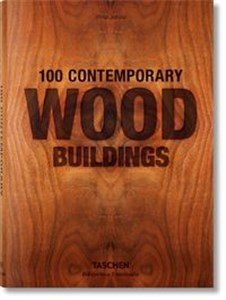 100 Contemporary Wood Buildings 