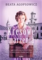 Kresowe marzenia   