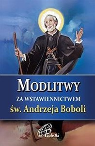 Modlitwy za wstawiennictwem św. Andrzeja Boboli  Polish Books Canada