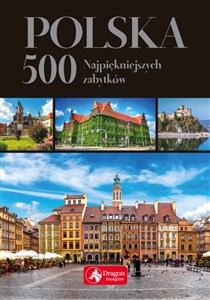 Polska 500 najpiękniejszych zabytków wersja exclusive buy polish books in Usa