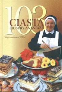 103 ciasta siostry Anastazji  