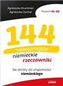 144 najważniejsze niemieckie rzeczowniki Na skróty do znajomości niemieckiego. Poziom A1-B2 - Polish Bookstore USA