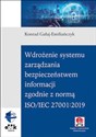 Wdrożenie systemu zarządzania bezpieczeństwem informacji zgodnie z normą ISO/IEC 27001:2019 Polish Books Canada
