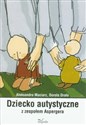 Dziecko autystyczne z zespołem Aspergera - Polish Bookstore USA