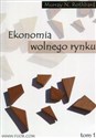 Ekonomia wolnego rynku Tom 1 Wykład akademicki 