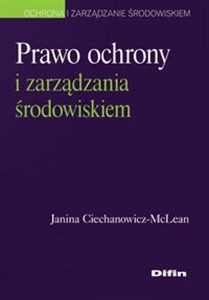 Prawo ochrony i zarządzania środowiskiem Polish Books Canada