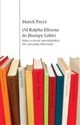Od Ralpha Ellisona do Jhumpy Lahiri Szkice o prozie amerykańskiej XX i początku XXI wieku books in polish