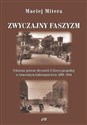 Zwyczajny faszyzm Połozenie prawne obywateli polskich w Generalnym Gubernatorstwie 1939-1945 - Maciej Mitera