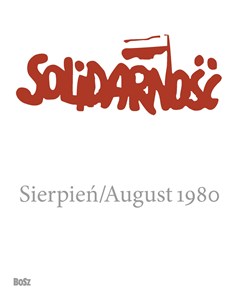 Solidarność Sierpień 1980 Polish Books Canada