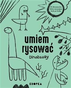 Umiem rysować Dinozaury books in polish