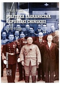 Polityka zagraniczna Republiki Chińskiej 1911-1949  Bookshop