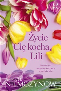 Życie cię kocha, Lili Polish Books Canada