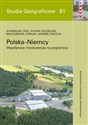 Polska-Niemcy Współpraca i konkurencja na pograniczu - Stanisław Ciok, Sylwia Dołzbłasz, Małgorzata Leśniak