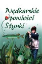 Wędkarskie opowieści Stynki - Polish Bookstore USA