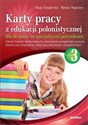 Karty pracy z edukacji polonistycznej dla uczniów ze specjalnymi potrzebami. Część 3 Zakres ćwiczeń doskonalących opanowanie umiejętności czytania, pisania oraz stosowania zasad gramaty pl online bookstore