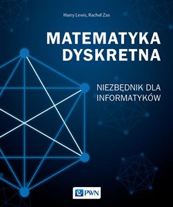 Matematyka dyskretna Niezbędnik dla informatyków 