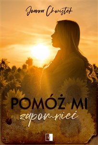 Pomóż mi zapomnieć  in polish