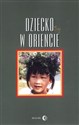 Dziecko w Oriencie Polish Books Canada