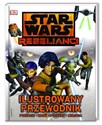 Star wars Rebelianci Ilustrowany przewodnik polish usa