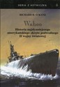 Wahoo Historia najsłynniejszego amerykańskiego okrętu podwodnego II wojny światowej books in polish