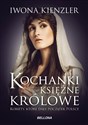 Kochanki księżne i królowe - Iwona Kienzler