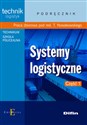 Systemy logistyczne Podręcznik Część 1 Bookshop