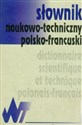 Słownik naukowo - techniczny polsko - francuski  polish books in canada