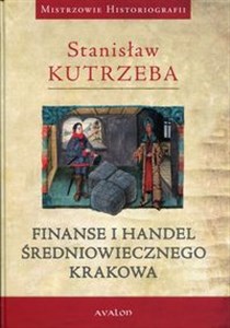 Finanse i handel średniowiecznego Krakowa buy polish books in Usa