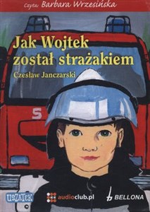 [Audiobook] Jak Wojtek został strażakiem online polish bookstore