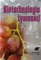 Biotechnologia żywności Polish bookstore