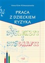 Praca z dzieckiem ryzyka dysleksji i dysgrafii - Anna Klim-Klimaszewska - Polish Bookstore USA