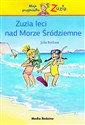 Zuzia leci nad morze Śródziemne Polish Books Canada