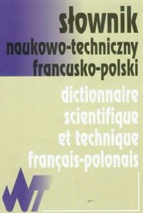 Słownik naukowo-techniczny francusko-polski chicago polish bookstore