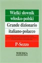 Wielki słownik włosko-polski Tom III P-Sezzo Bookshop