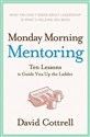 Monday Morning Mentoring  