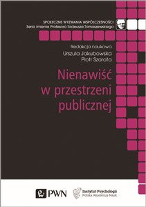 Nienawiść w przestrzeni publicznej  