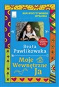 Moje wewnętrzne ja wyd. kieszonkowe  - Beata Pawlikowska