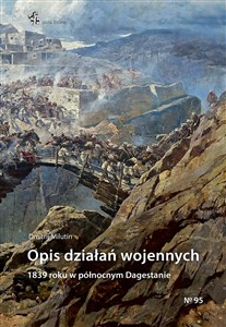 Opis działań wojennych 1839 roku w północnym Dagestanie - Polish Bookstore USA