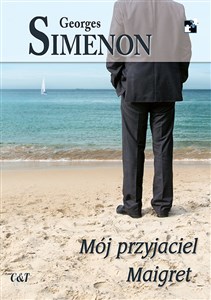 Mój przyjaciel Maigret Polish Books Canada