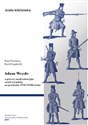 Adam Weyde a procesy modernizacyjne armii rosyjskiej na przełomie XVII i XVIII wieku  